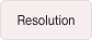 Resolution