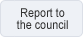 Report to the council