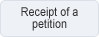 Receipt of a petition
