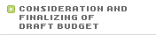 consideration and finalizing of draft budget